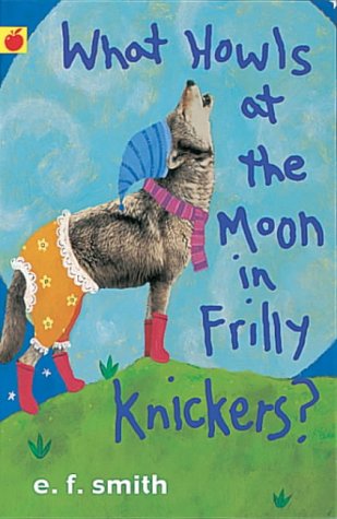 Book Review: What Howls at the Moon in Frilly Knickers?