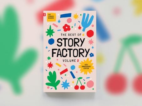 Best of Story Factory Volume Two: For Younger Readers