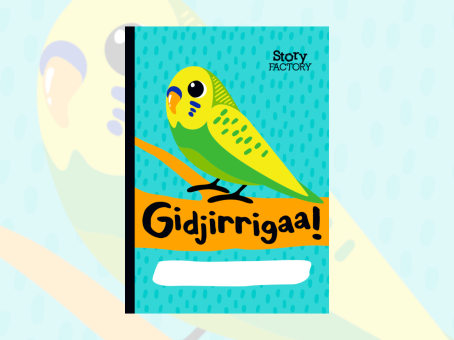 Gidjirrigaa!