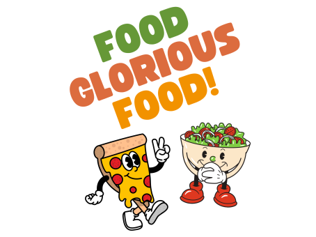 Food Glorious Food